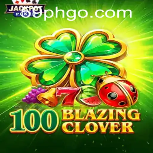 100BlazingClover: A Dynamic Fusion of Strategy and Luck